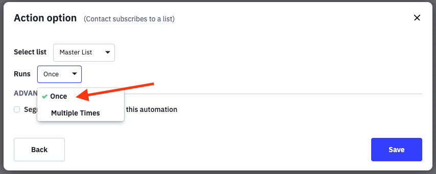 trigger action is configured to run "Once."